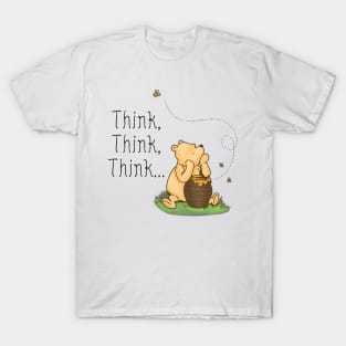 Think Winnie the Pooh T-Shirt